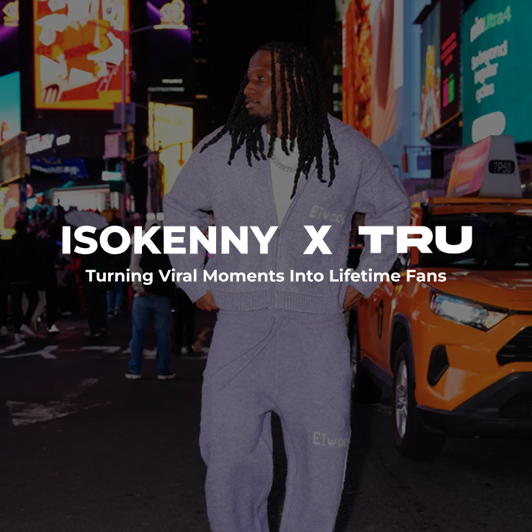 Isokenny x TRU case study